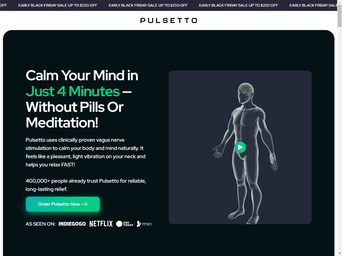 **HOT** Pulsetto Fit - Calm You Mind ~ BLACK FRIDAY - HIGH PAYOUT [US, CA, AU, IL, ZA, NZ, CH, +126 More]