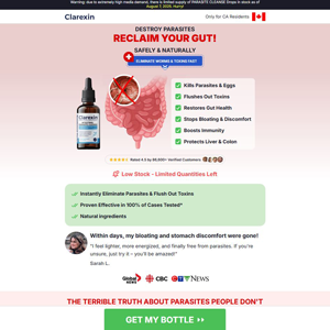 !  NEW OFFER - Clarexin Intestinal Parasite Cleanse - DTC [CA] (Banner,Native,Social,Search,SEO,PPC,Push,Brand Bidding,Shopping) - CPA