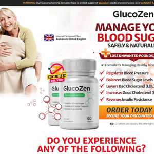 GlucoZen Blood Sugar - DTC [UK] (Social,Banner,Native,Push,SEO,Search,Brand Bidding) - CPA