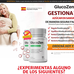 ! NEW OFFER - GlucoZen Blood Sugar - DTC [ES] (Social,Banner,Native,Push,SEO,Search,Brand Bidding) - CPA