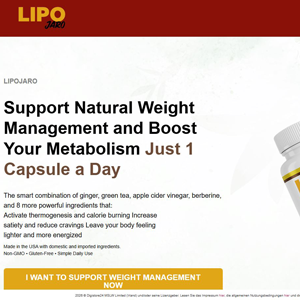 LipoJaro Diet [DE,AT,CH] (Social,Banner,Native,Push,SEO,Search,Brand Bidding) - CPA