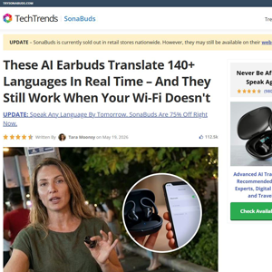 SonaBuds Translating Earbuds - Advertorial [INTL] (Social,Banner,Native,Push,SEO,Search,Brand Bidding) - CPA