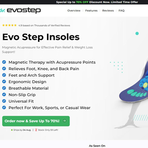 EvoStep Insoles - Product Page [UK,AU,IE,IT] (Social,Banner,Native,Push,SEO,Search,Brand Bidding) - CPA