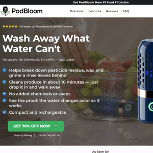 PodBloom Produce Cleaner [US] (Social,Banner,Native,Push,SEO,Search,Brand Bidding) - CPA